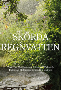 Skörda regnvatten: Hur länge kan vi vattna med dricksvatten? @ Församlingshemmet | Skåne län | Sverige